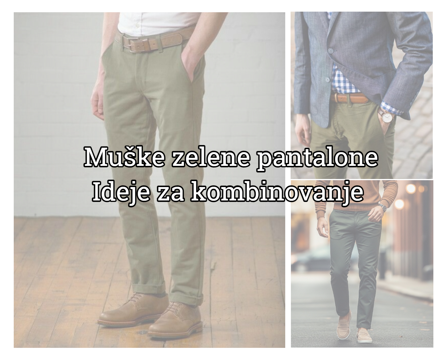 Men's green pants combinations